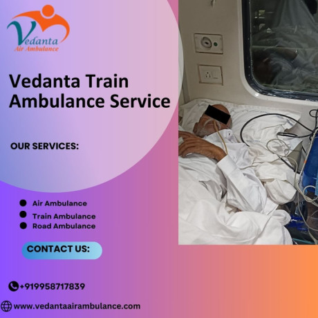 vedanta-train-ambulance-in-patna-brings-medical-help-while-you-travel-big-0